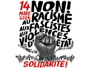 Le 14 mars, contre le fascisme, le racisme et les violences policières